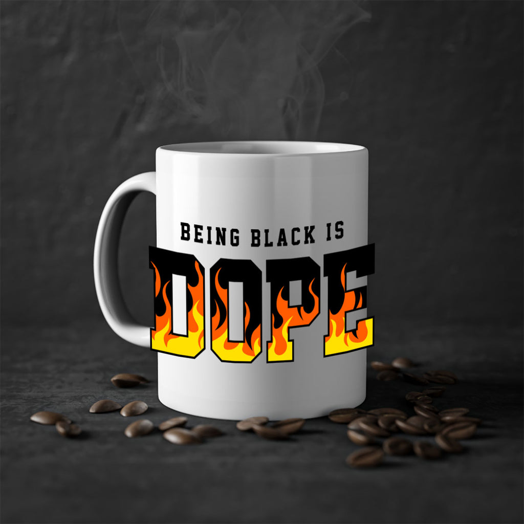 being black is dope flames 256#- black words - phrases-Mug / Coffee Cup