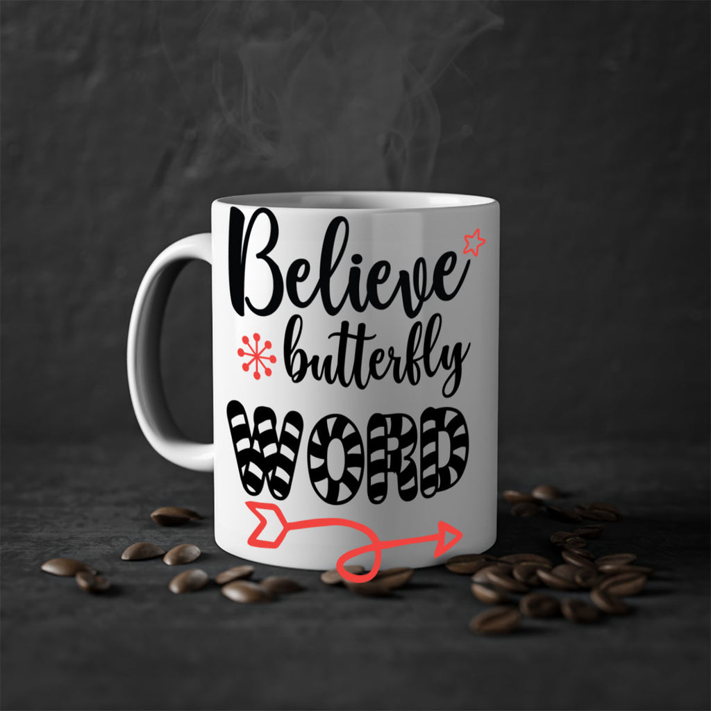 believe butterfly word style 73#- christmas-Mug / Coffee Cup