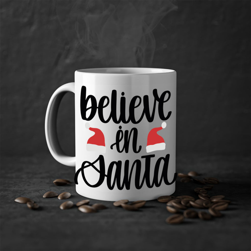 believe in santa 207#- christmas-Mug / Coffee Cup