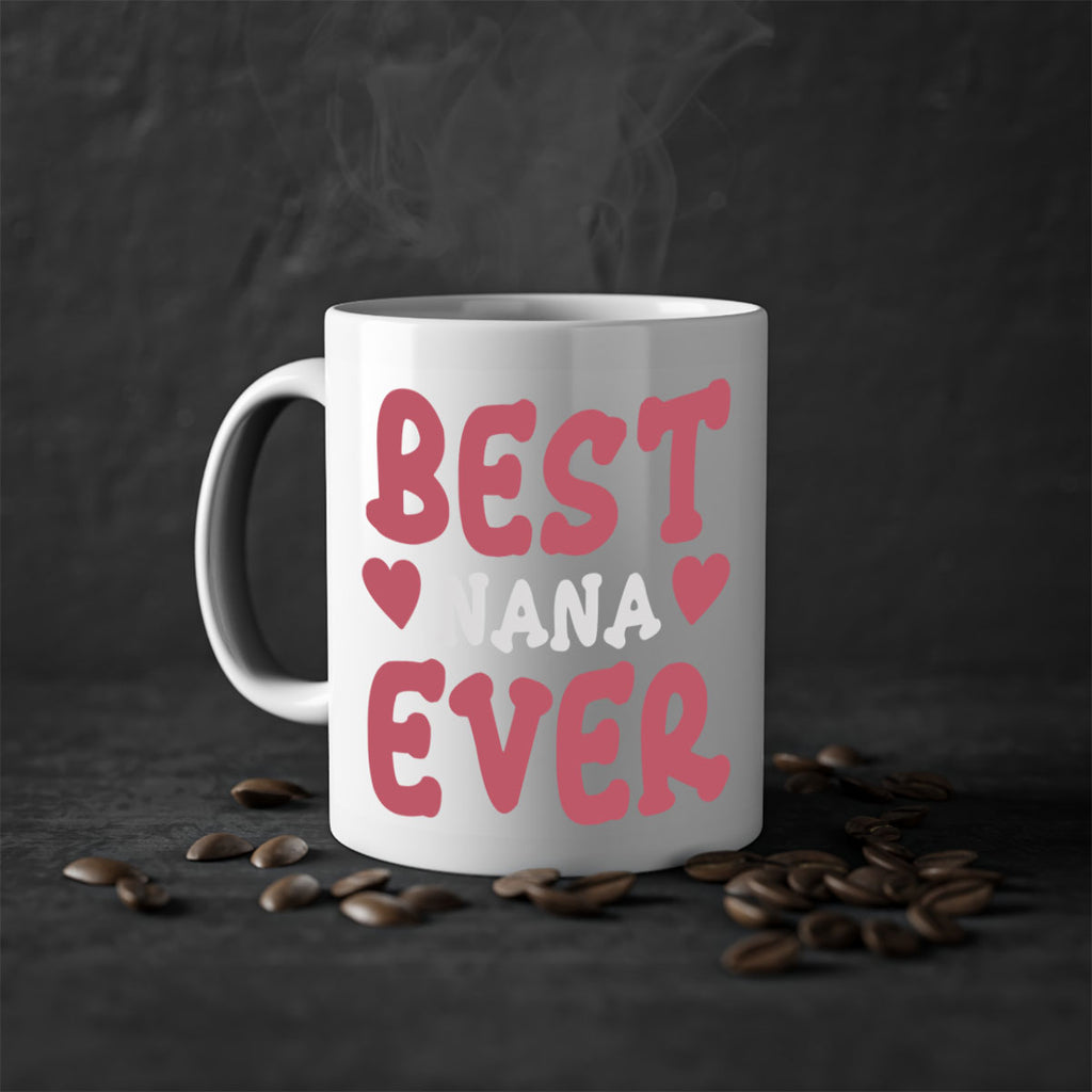 best nana ever 197#- mom-Mug / Coffee Cup