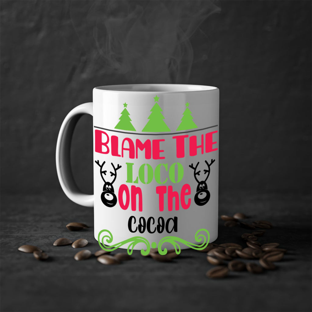 blame the loco on the cocoa style 79#- christmas-Mug / Coffee Cup