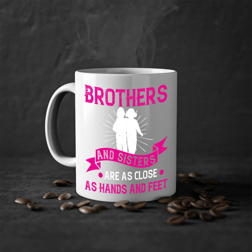 brothers and sisters are as close as hands and feet 32#- sister-Mug / Coffee Cup