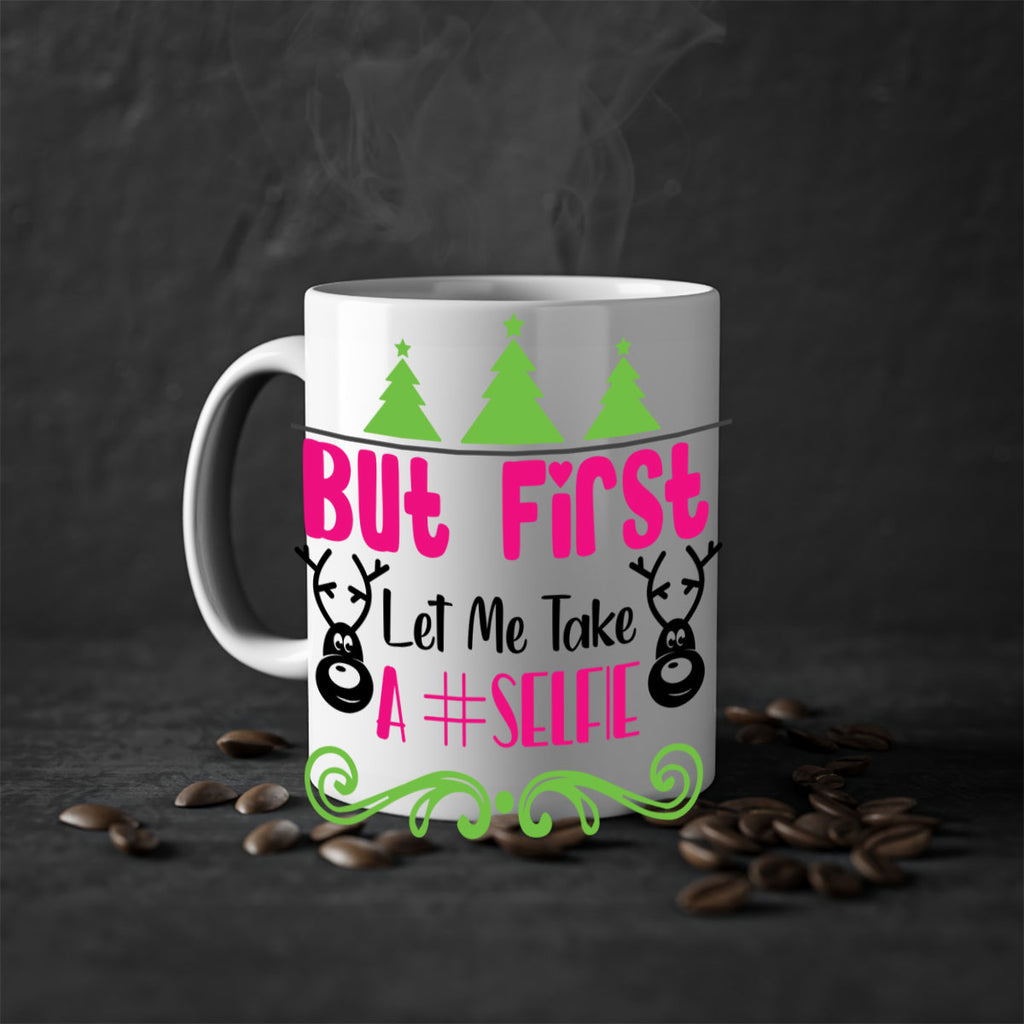 but first let me take a selfie style 83#- christmas-Mug / Coffee Cup