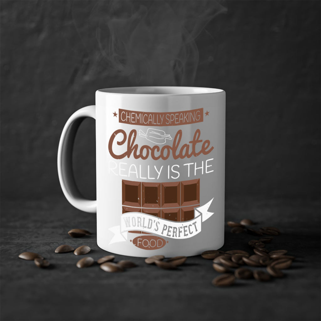 chemically speaking chocolate really is the worlds perfect food 1#- chocolate-Mug / Coffee Cup