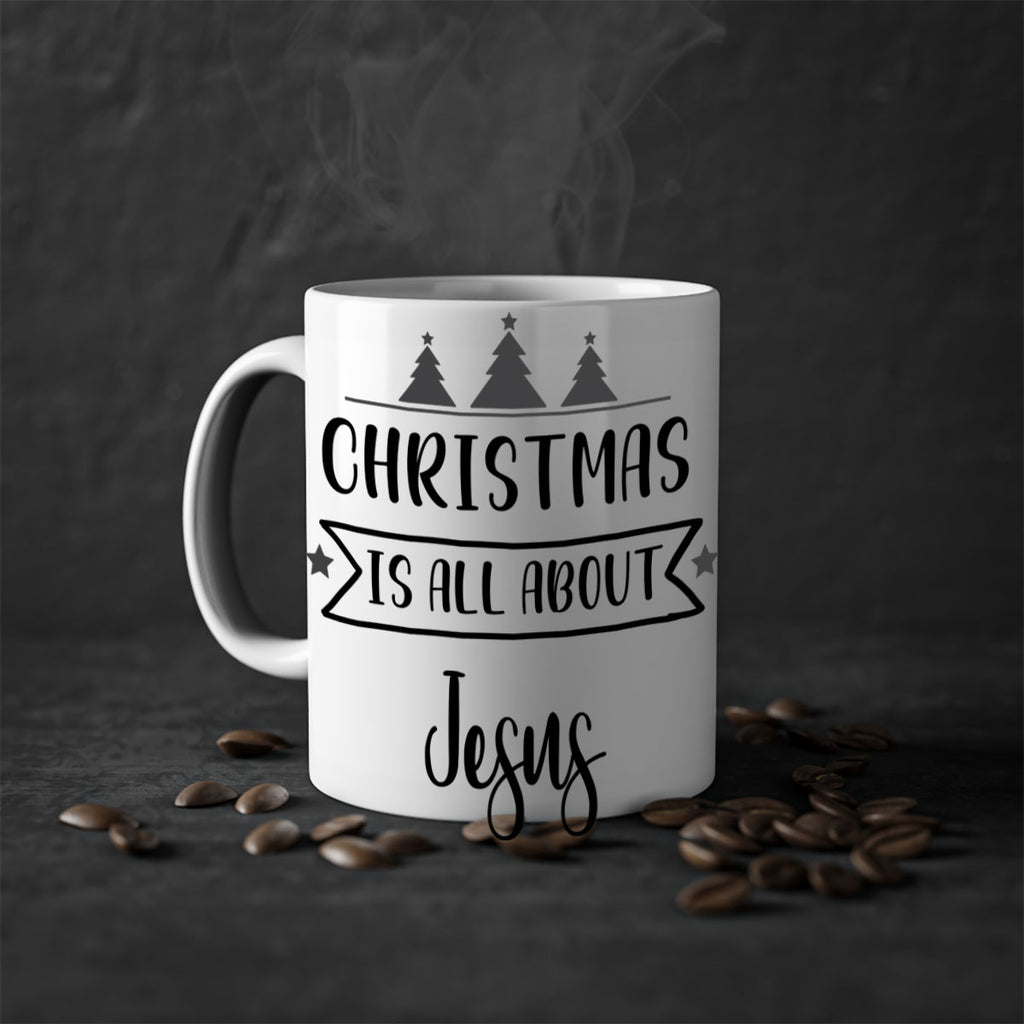 christmas is all about jesus style 108#- christmas-Mug / Coffee Cup