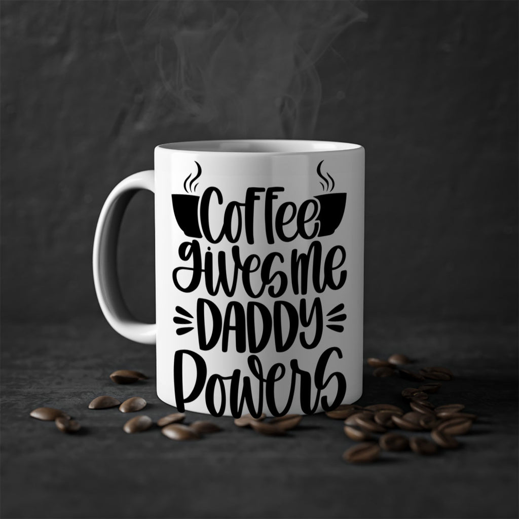 coffee gives me daddy 164#- coffee-Mug / Coffee Cup