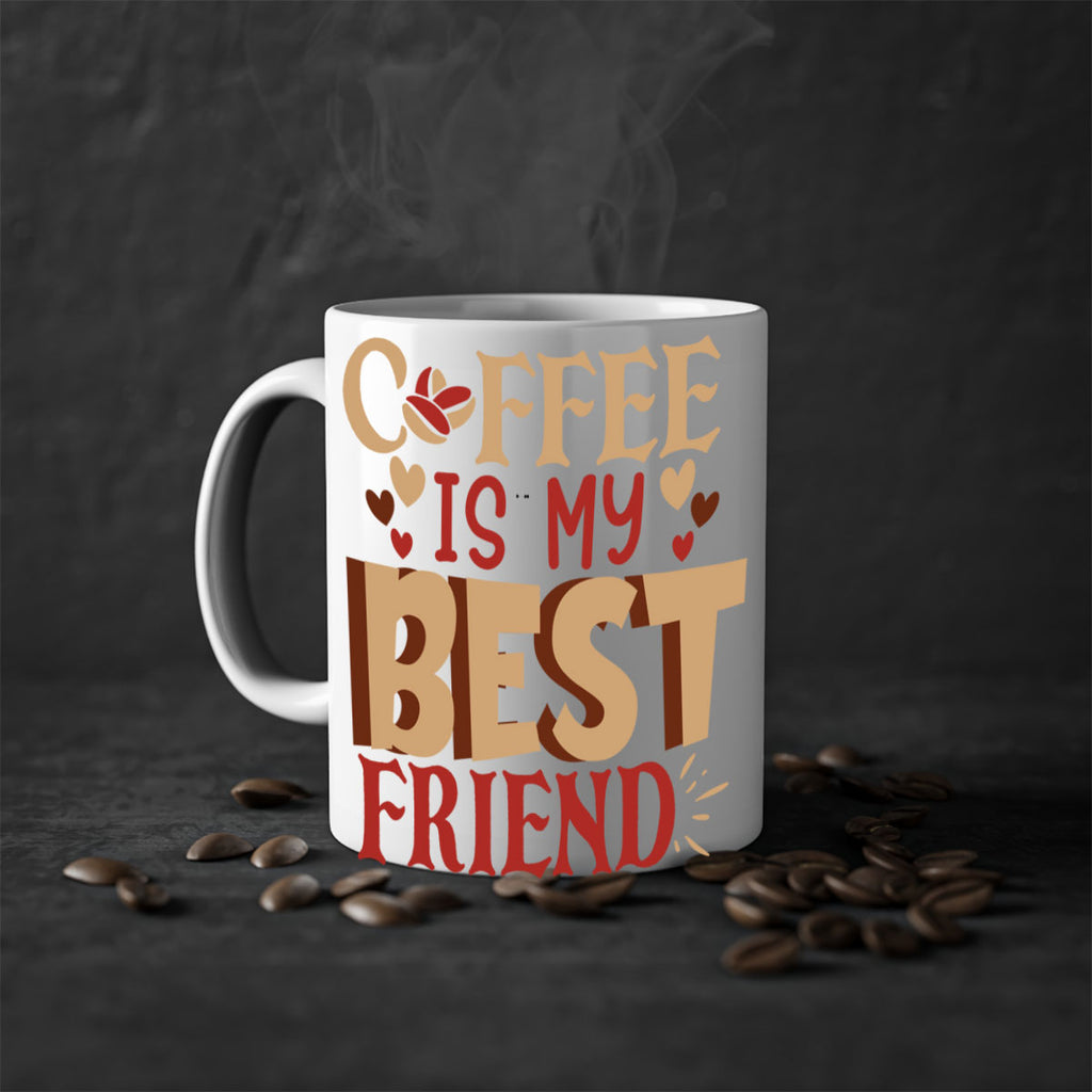 coffee is my best friend 220#- coffee-Mug / Coffee Cup