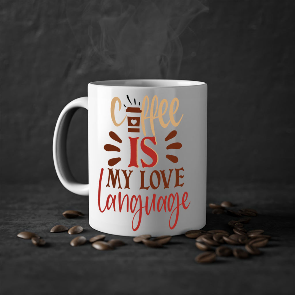 coffee is my love language 219#- coffee-Mug / Coffee Cup