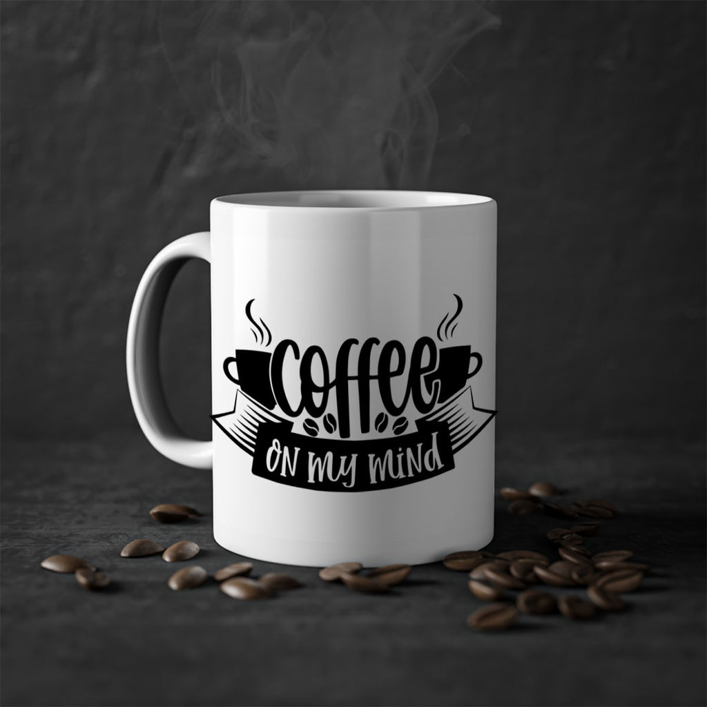 coffee on my mind 141#- coffee-Mug / Coffee Cup