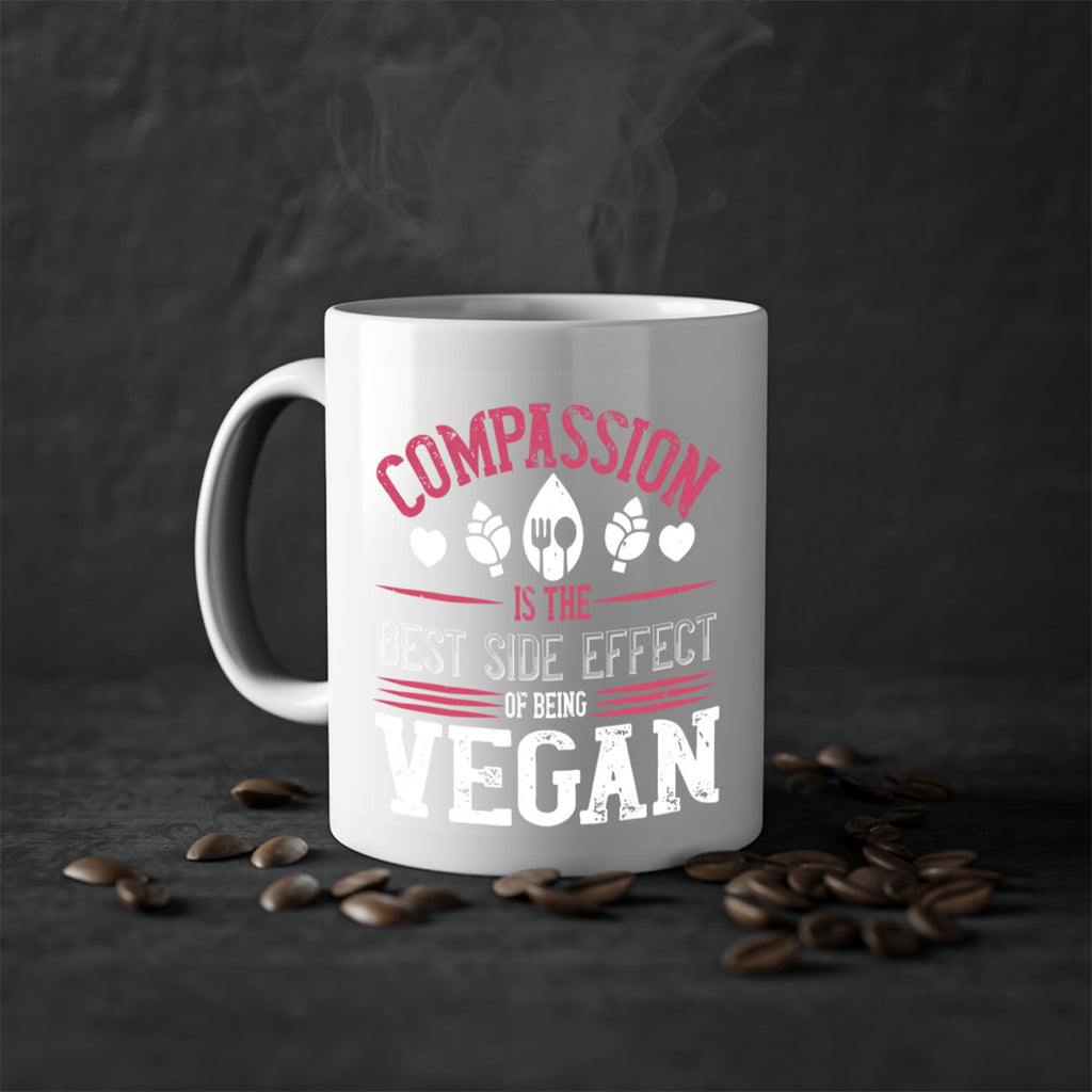 compassion is the best side effect of being vegan 145#- vegan-Mug / Coffee Cup