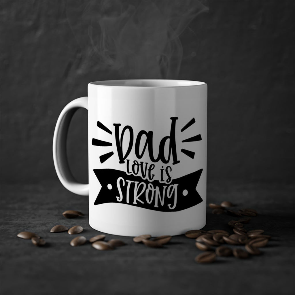 dad love is strong 63#- fathers day-Mug / Coffee Cup