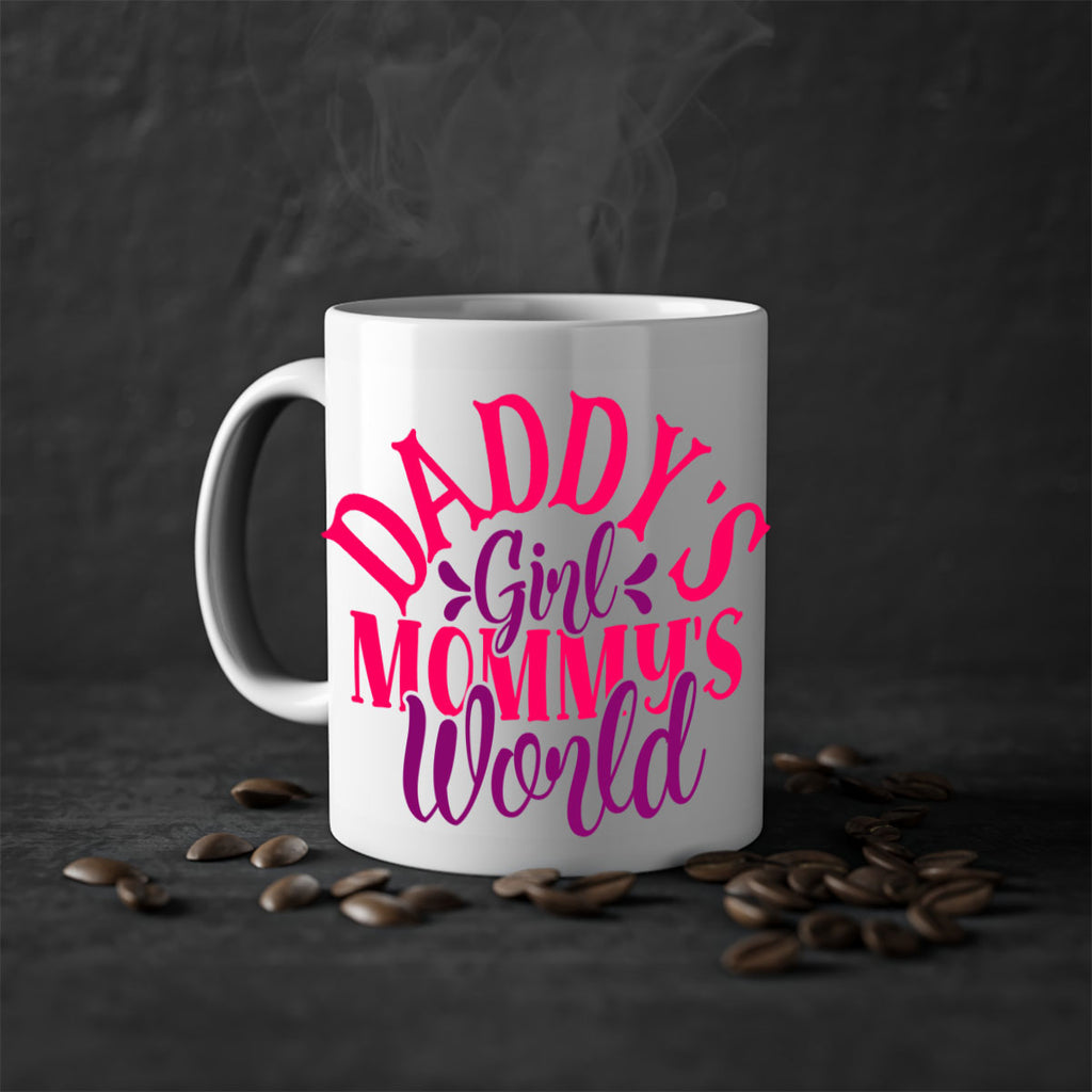 daddys girl mommys world 269#- mom-Mug / Coffee Cup