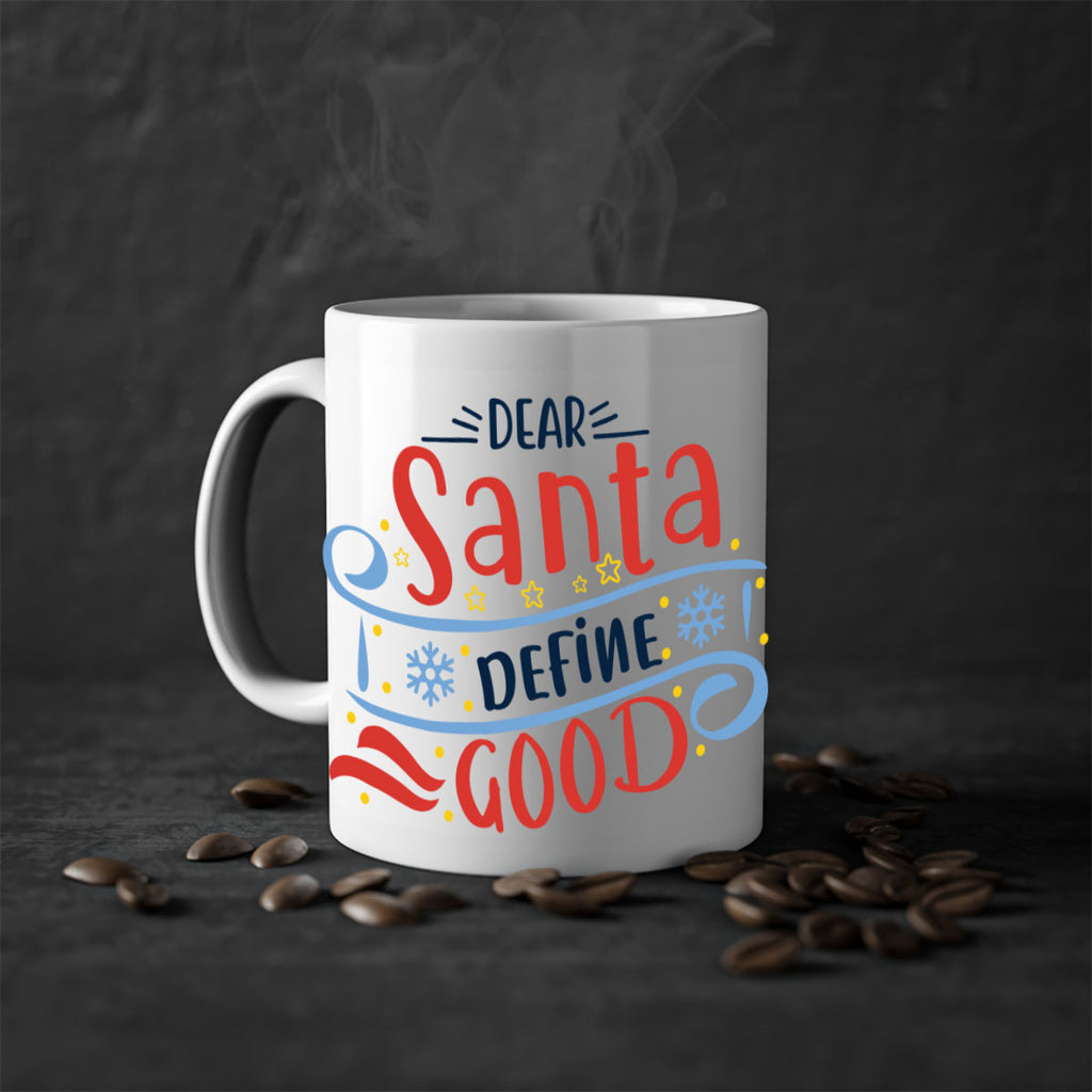 dear santa define good 285#- christmas-Mug / Coffee Cup