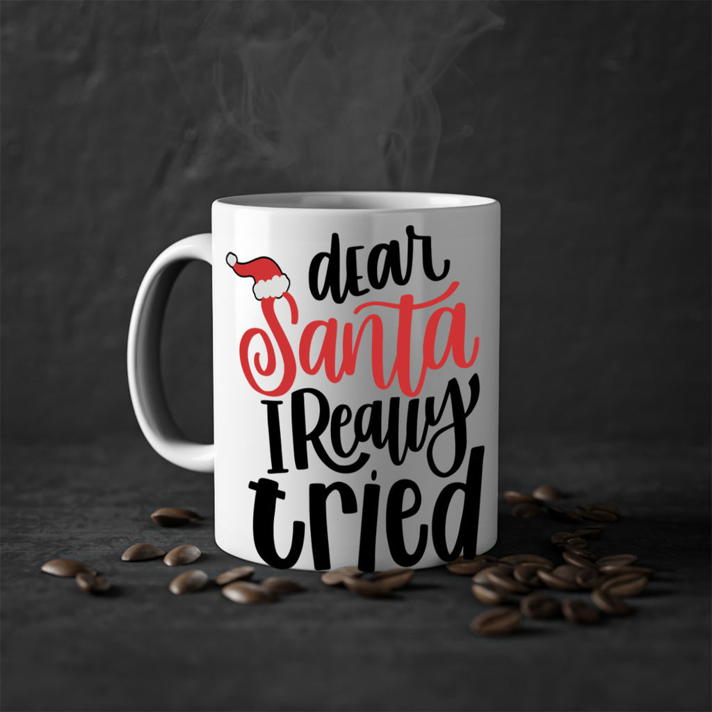 dear santa i really tried 161#- christmas-Mug / Coffee Cup