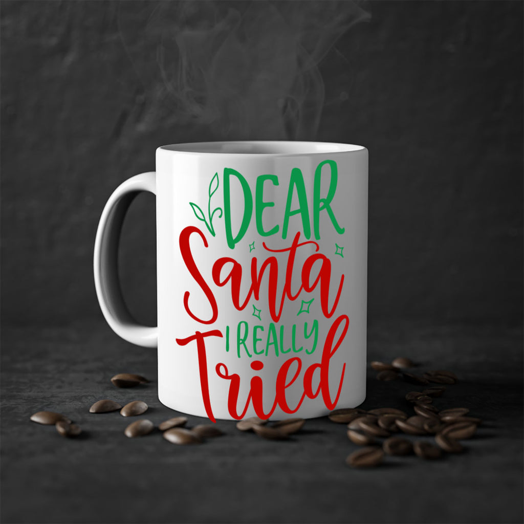 dear santa i really tried style 154#- christmas-Mug / Coffee Cup