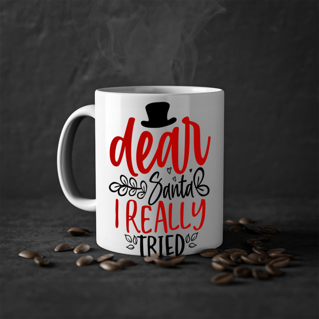 dear santa i really tried style 162#- christmas-Mug / Coffee Cup