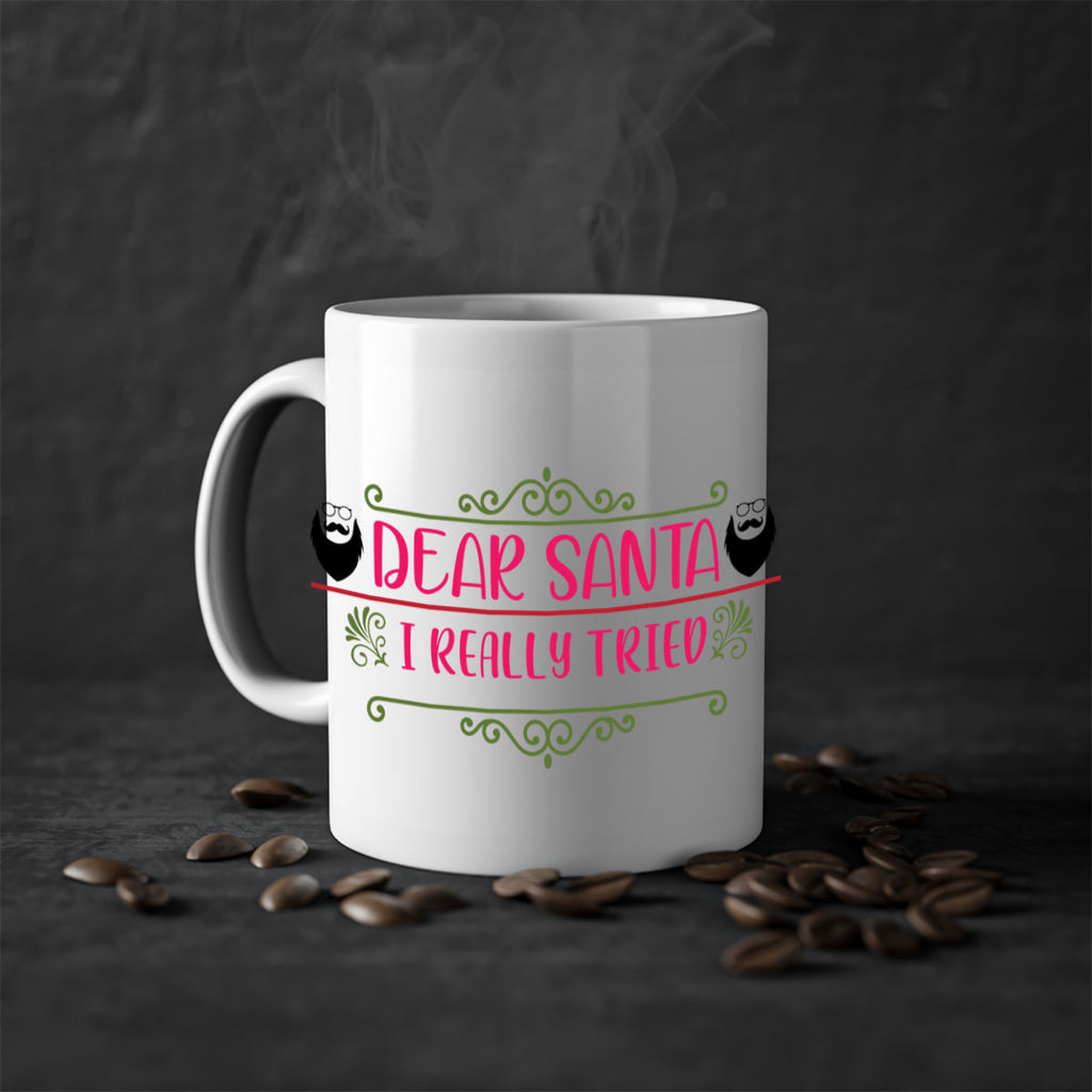 dear santa i really tried style 163#- christmas-Mug / Coffee Cup