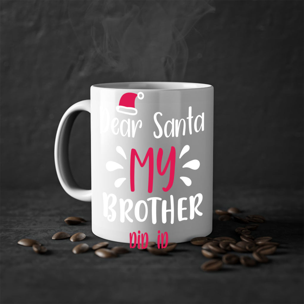 dear santa my brother did id style 175#- christmas-Mug / Coffee Cup