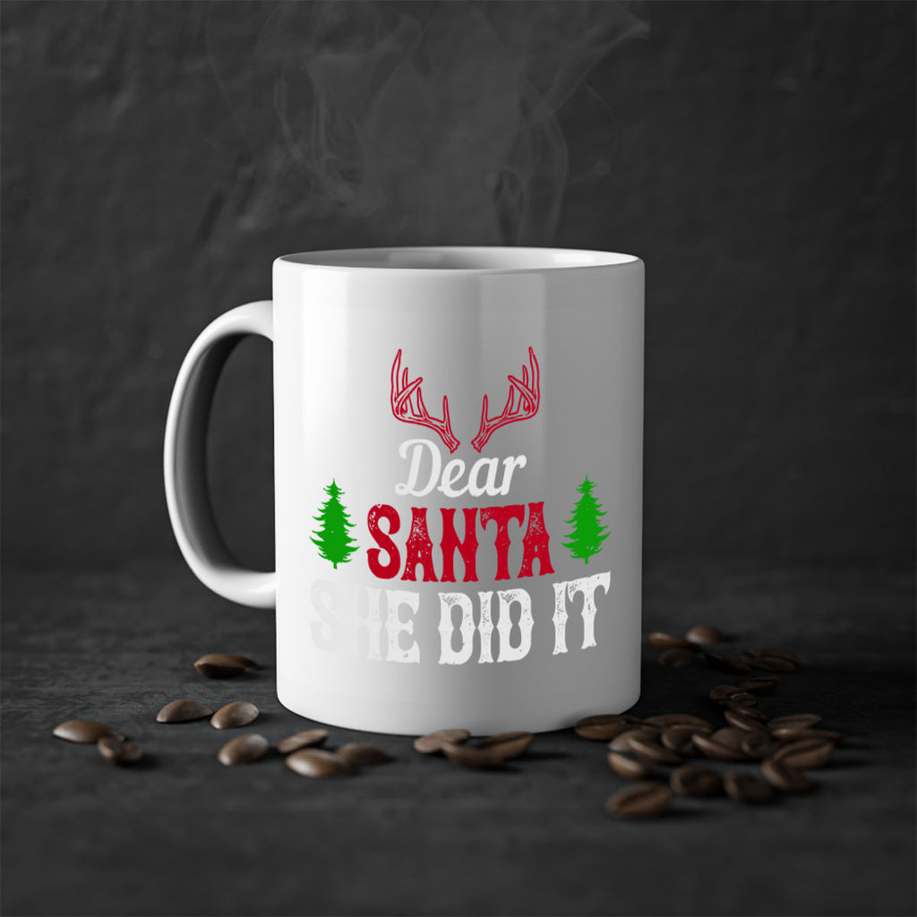 dear santa she did it 309#- christmas-Mug / Coffee Cup