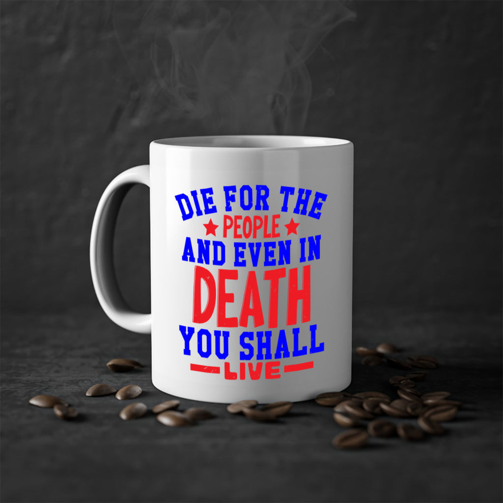 die for the people Style 77#- 4th Of July-Mug / Coffee Cup