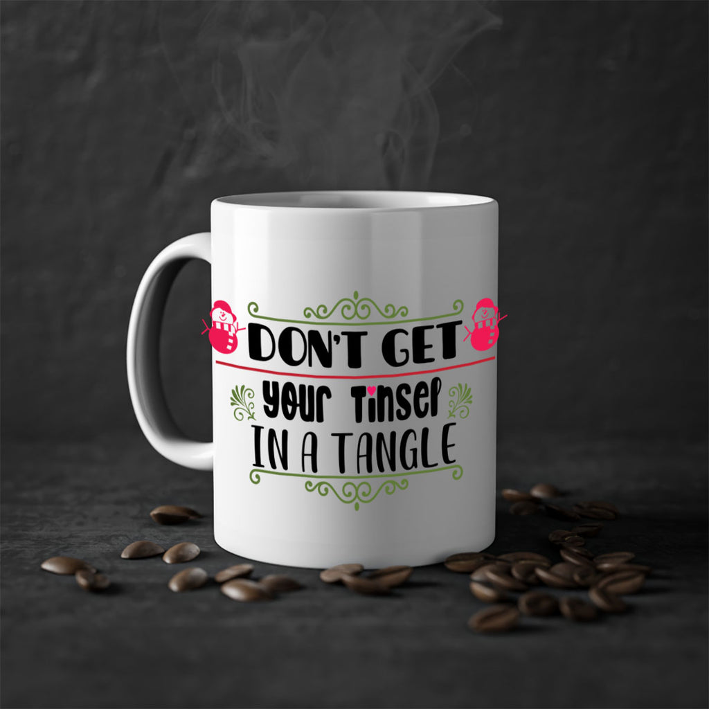 don t get your tinsel in a tangle style 182#- christmas-Mug / Coffee Cup