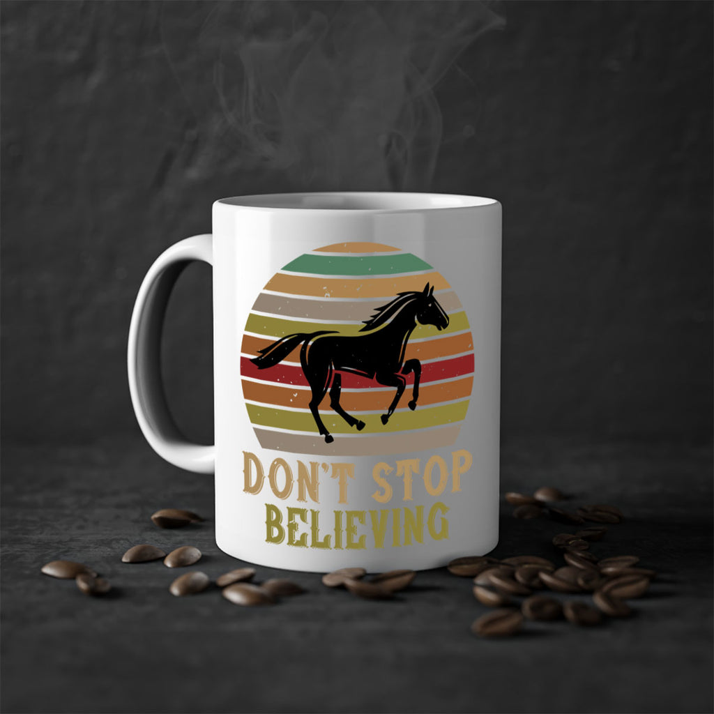 don’t stop believing Style 8#- horse-Mug / Coffee Cup