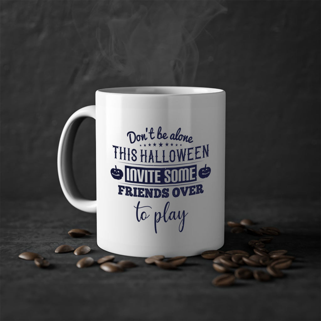 dont be alone this halloween 116#- halloween-Mug / Coffee Cup