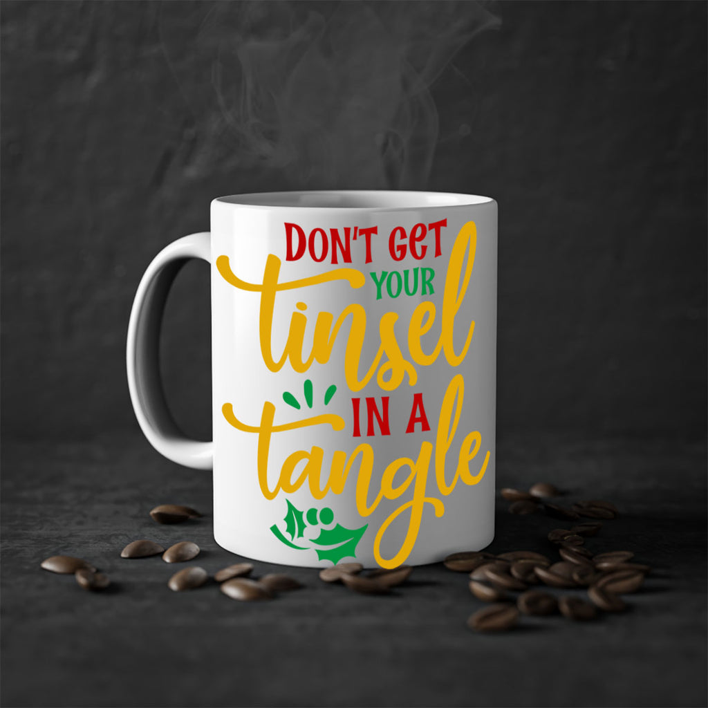 dont get your tinsel in a tangle style 188#- christmas-Mug / Coffee Cup