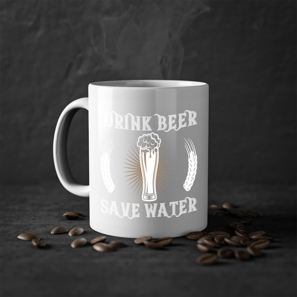 drink beer save water 93#- beer-Mug / Coffee Cup