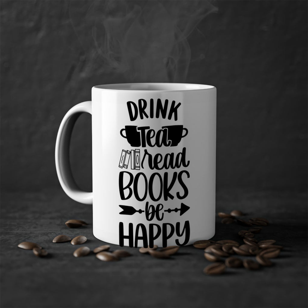 drink tea read books be happy 41#- Reading - Books-Mug / Coffee Cup