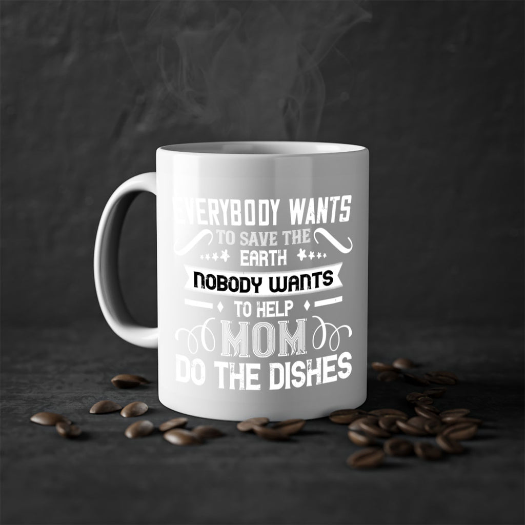 everybody wants 189#- mom-Mug / Coffee Cup