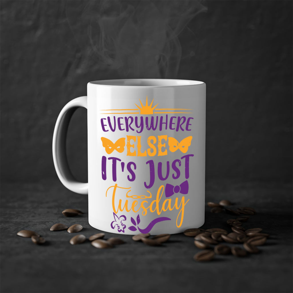 everywhere else its just tuesday 24#- mardi gras-Mug / Coffee Cup