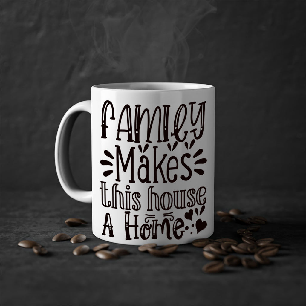 family makes this house a home 101#- home-Mug / Coffee Cup