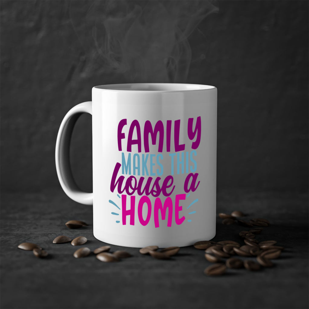 family makes this house a home 37#- Family-Mug / Coffee Cup