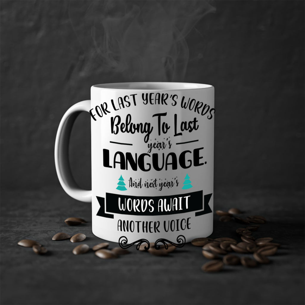 for last year s words belong to last year s language style 211#- christmas-Mug / Coffee Cup