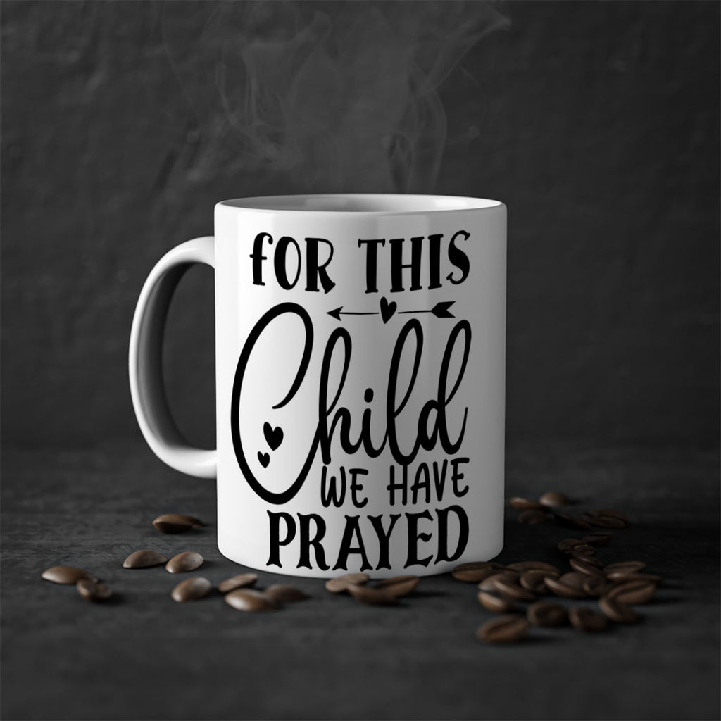 for this child we have prayed Style 265#- baby2-Mug / Coffee Cup