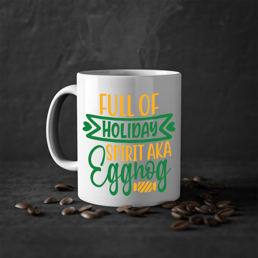 full of holiday spirit aka eggnog style 220#- christmas-Mug / Coffee Cup