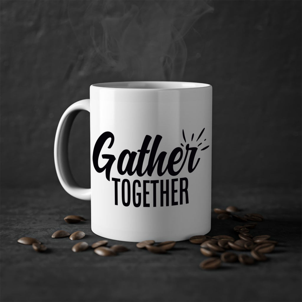 gather together 60#- thanksgiving-Mug / Coffee Cup