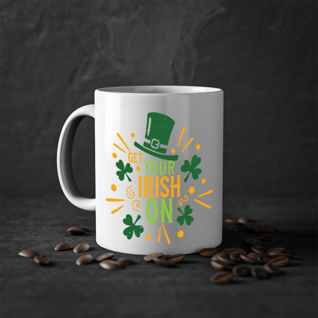 get your irish on Style 135#- St Patricks Day-Mug / Coffee Cup