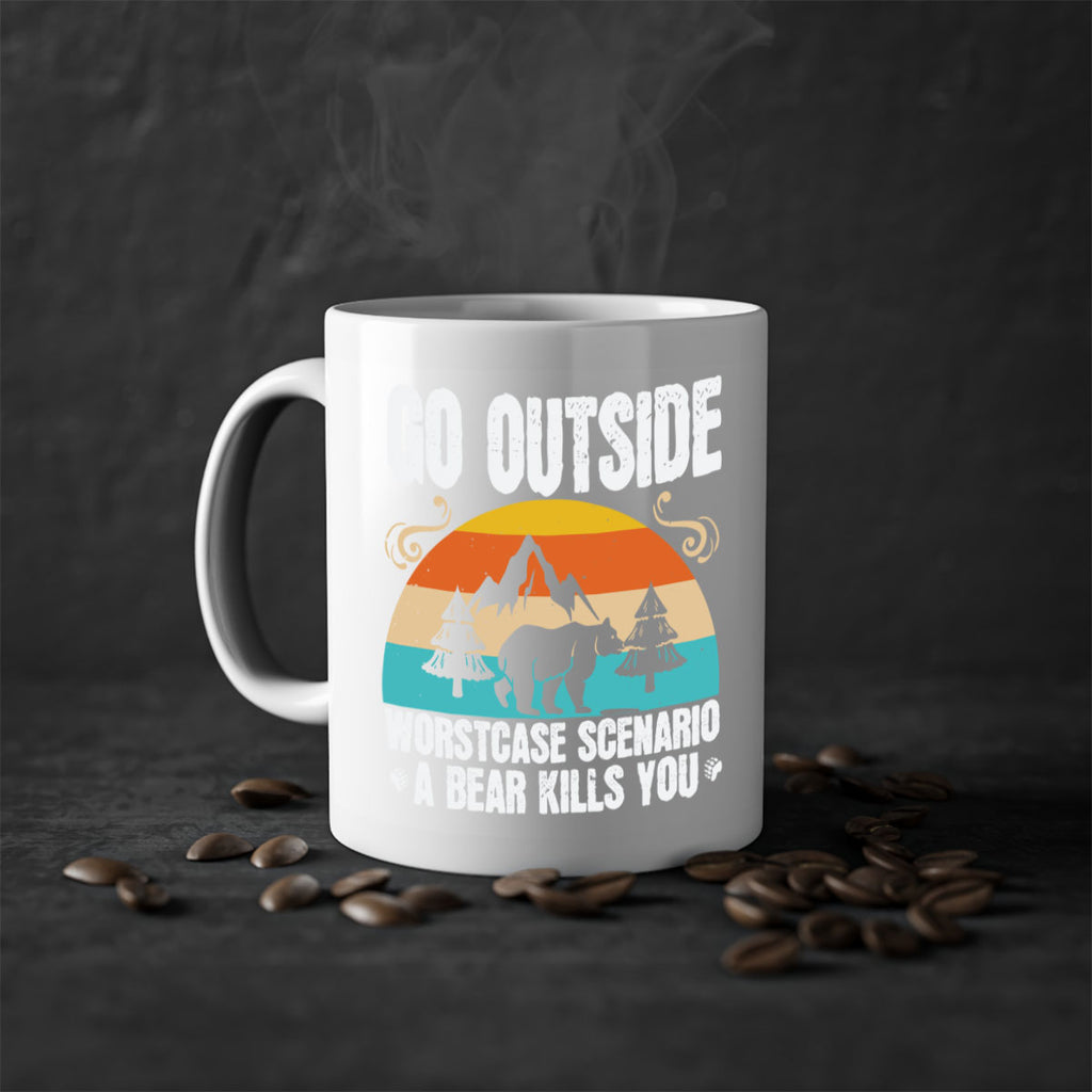 go outside worst case scenario a bear kills you  54#- bear-Mug / Coffee Cup