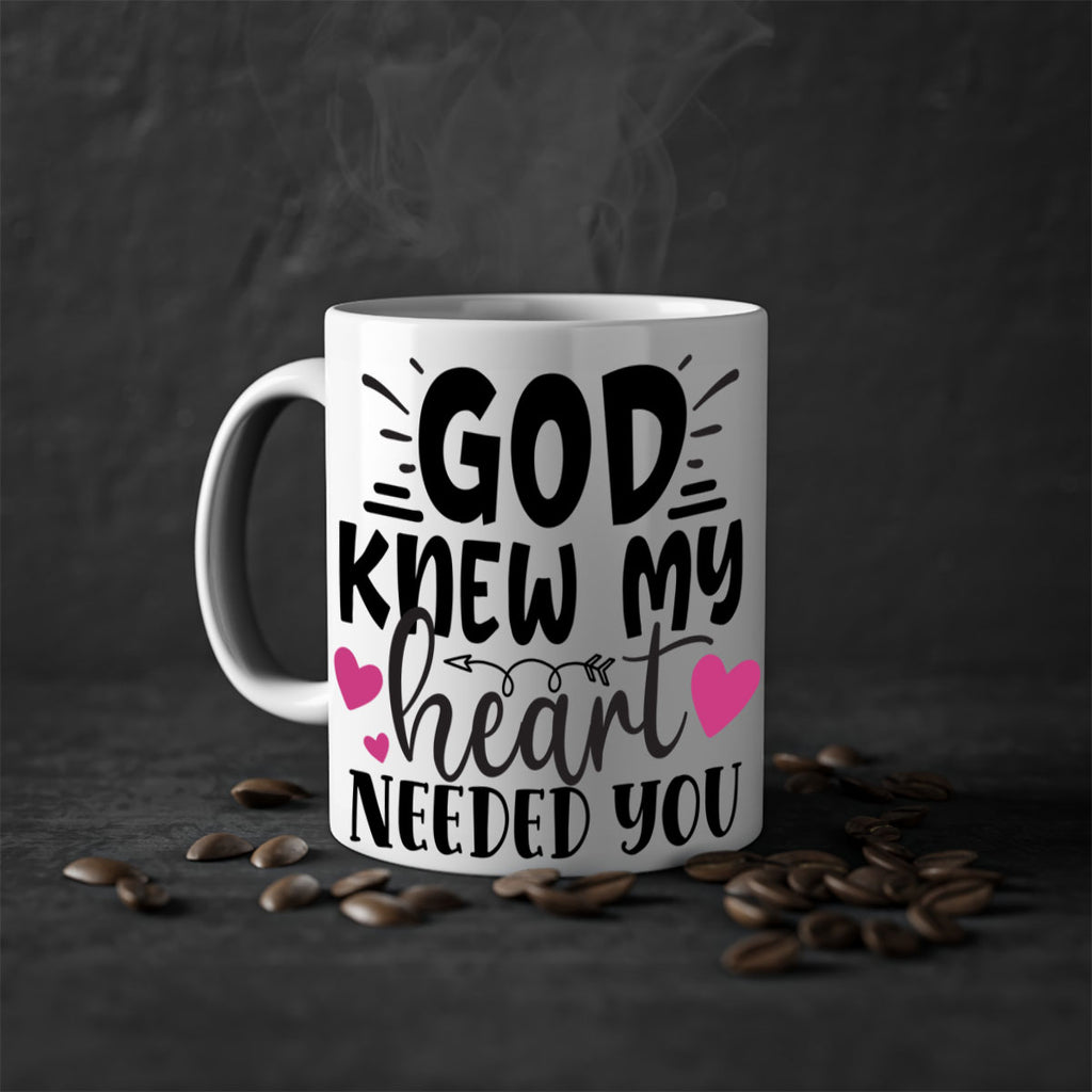 god knew my heart needed you Style 264#- baby2-Mug / Coffee Cup