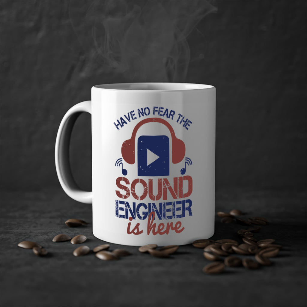 have no fear the sound engineer is here Style 54#- engineer-Mug / Coffee Cup