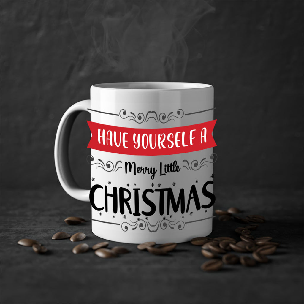 have yourself a merry little christmas style 278#- christmas-Mug / Coffee Cup