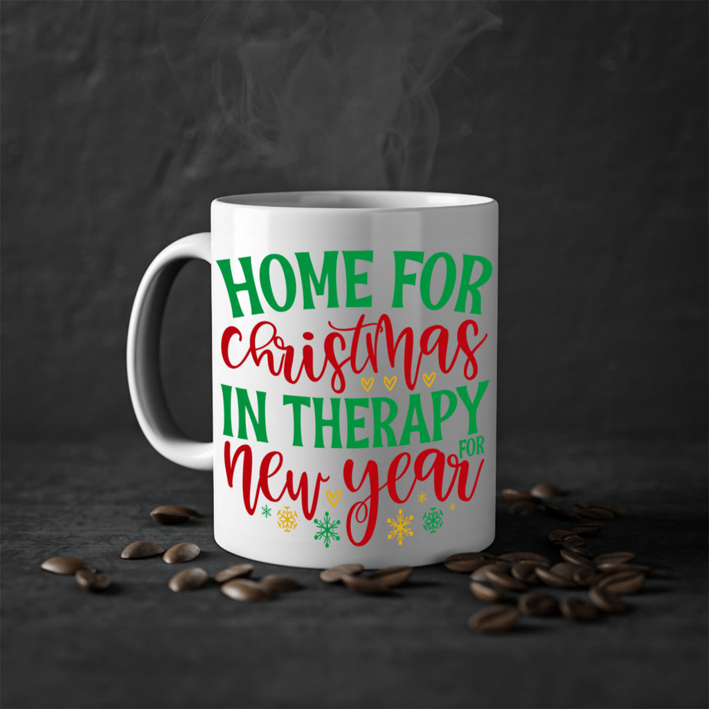 home for christmas in therapy for new year style 303#- christmas-Mug / Coffee Cup