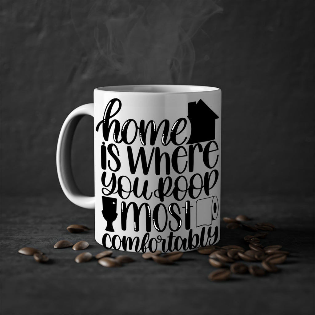 home is where you poop 32#- bathroom-Mug / Coffee Cup