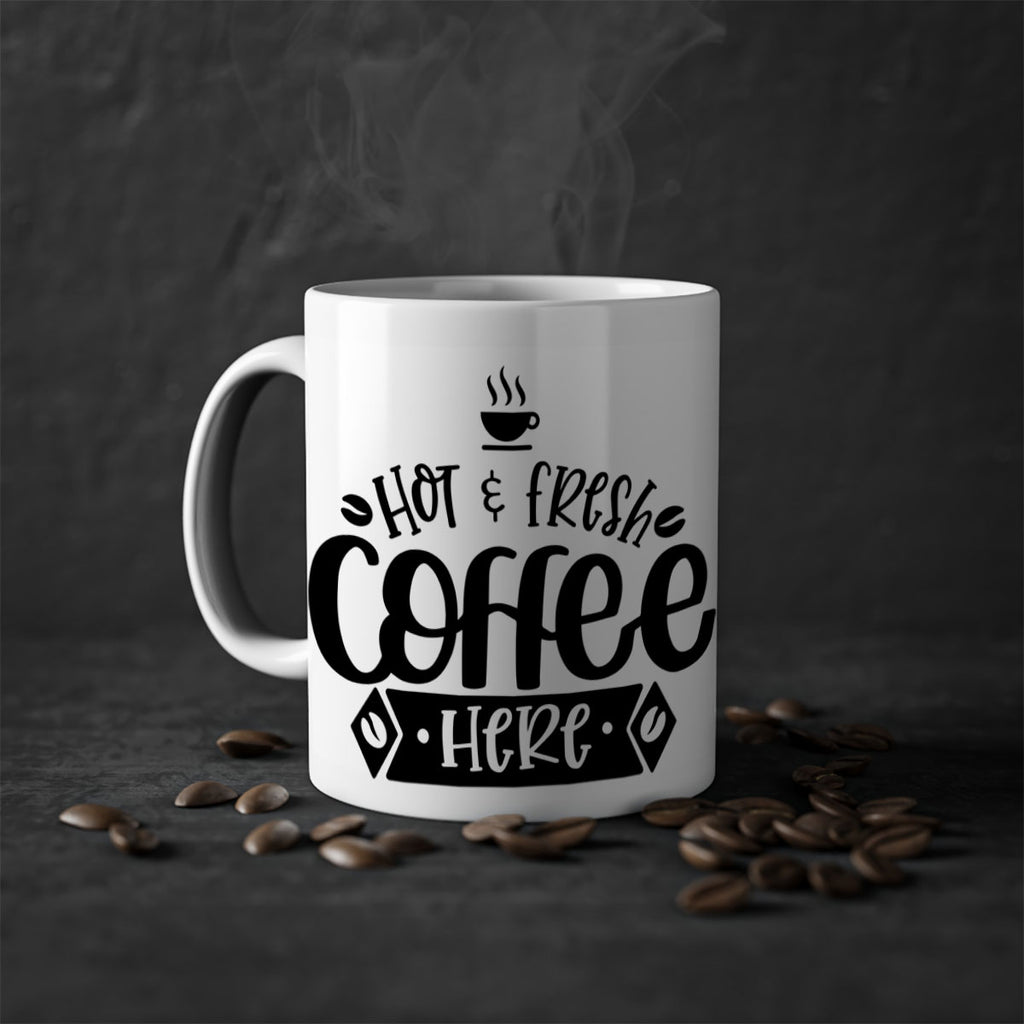 hot fresh coffee here 112#- coffee-Mug / Coffee Cup