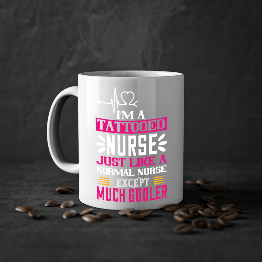 i am tattooed nurse just like a Style 340#- nurse-Mug / Coffee Cup