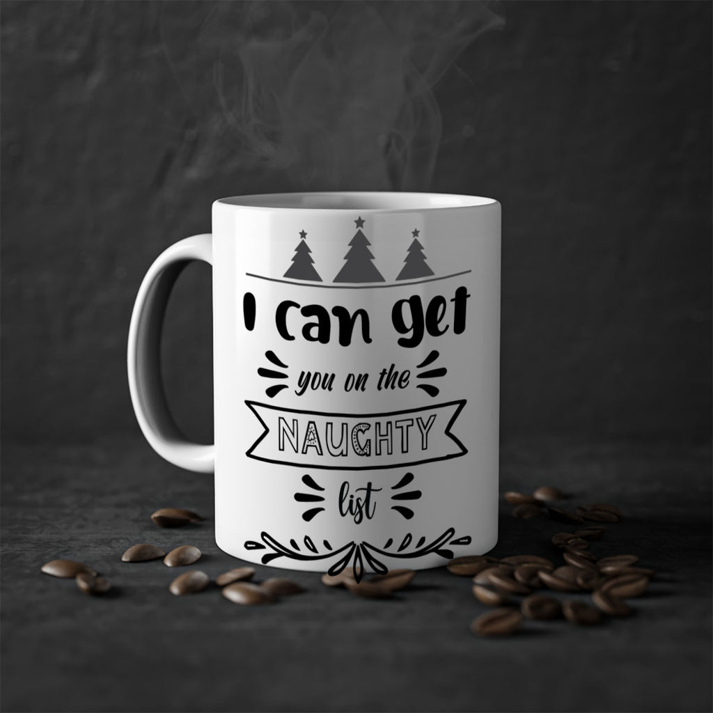 i can get you on the naughty list style 319#- christmas-Mug / Coffee Cup