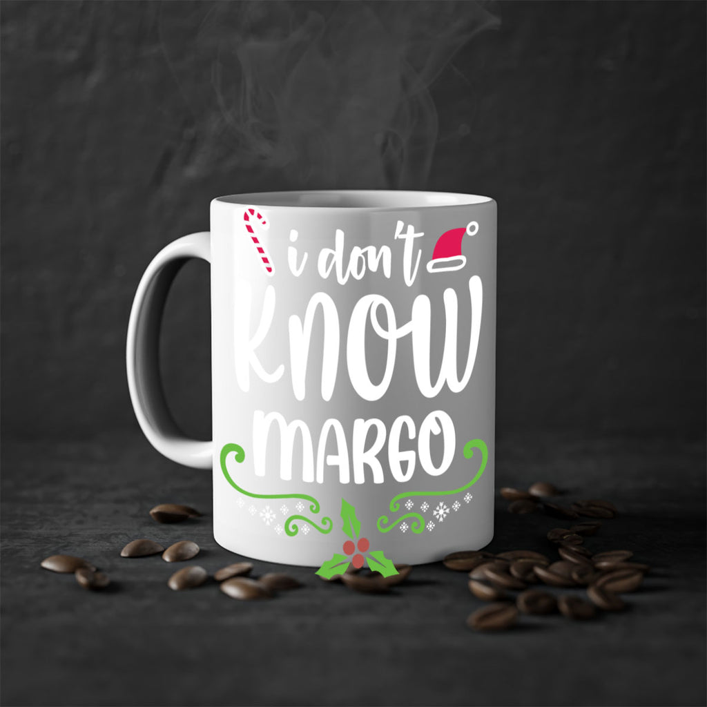 i don't know margo style 321#- christmas-Mug / Coffee Cup