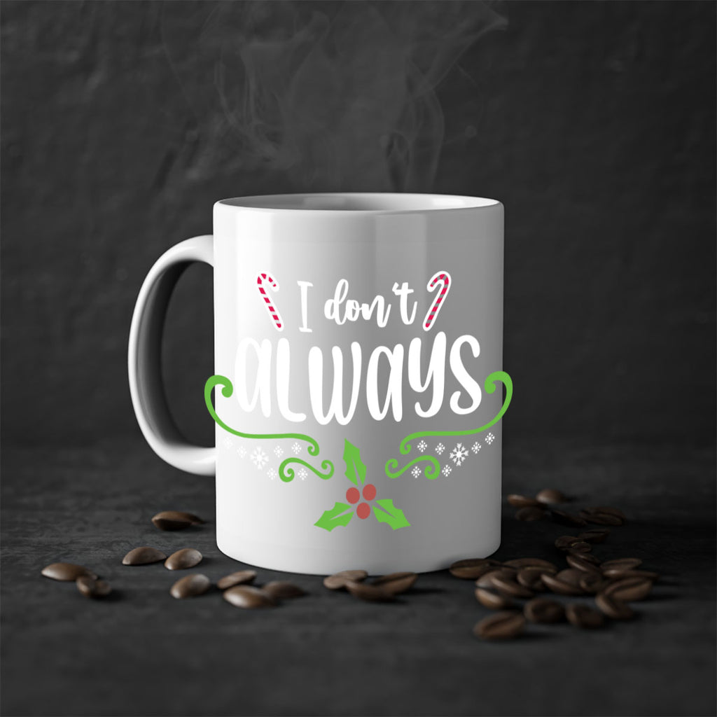 i dont always style 323#- christmas-Mug / Coffee Cup